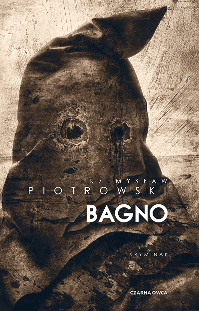 BAGNO - premiera najnowszej powieści Przemysława Piotrowskiego