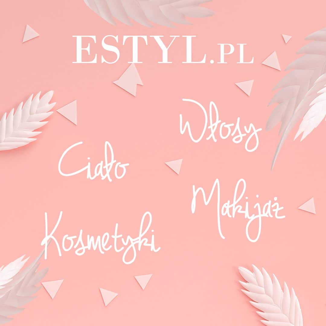Estyl.pl to sklep który pozwala zadbać o siebie
