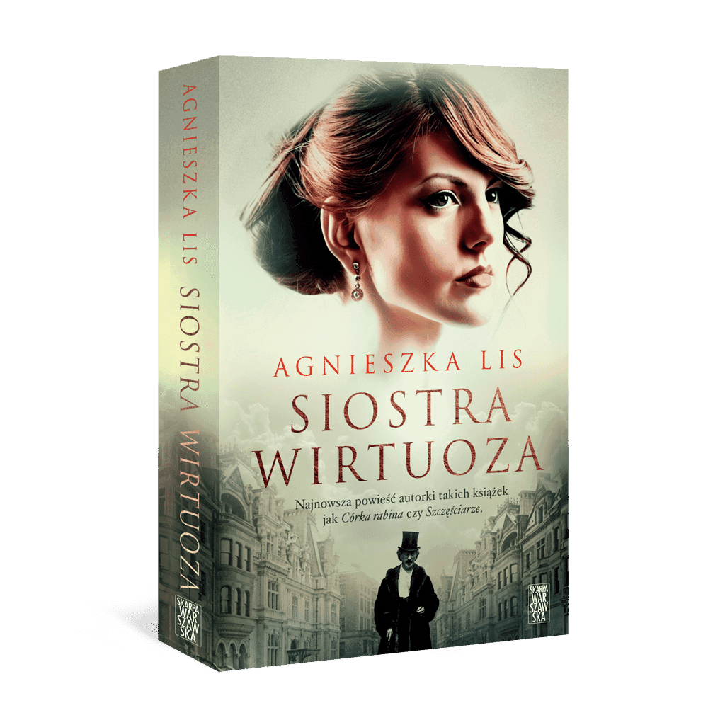 Agnieszka Lis - Siostra wirtuoza