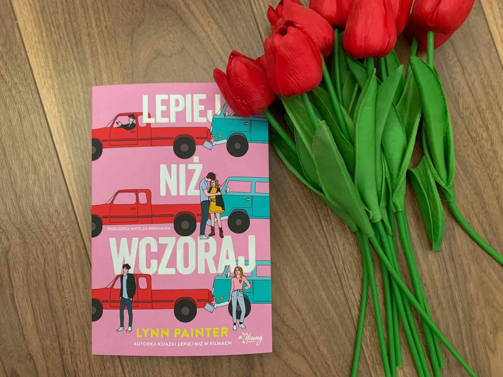 Lepiej niż wczoraj - Lynn Painter