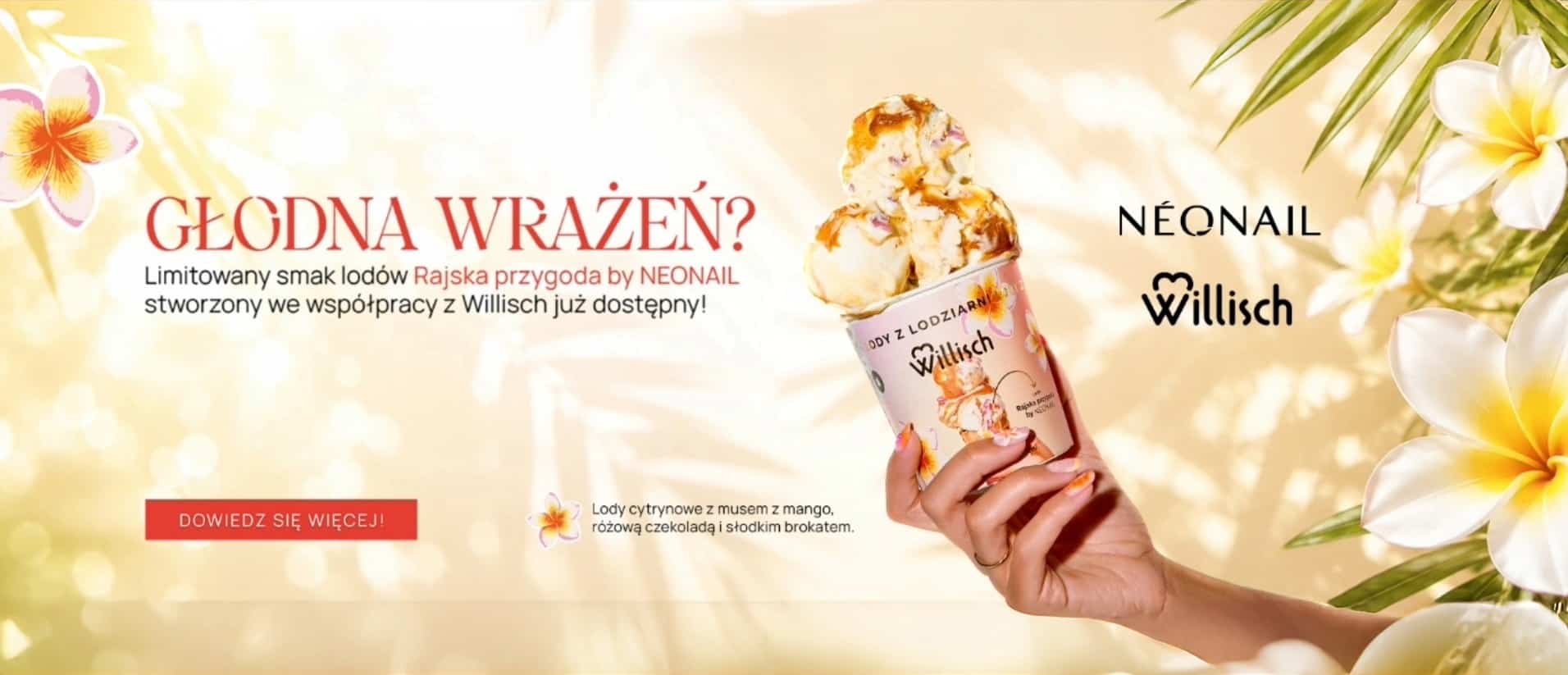 NEONAIL x Willisch – lato smakuje lepiej, gdy łączy przyjemności